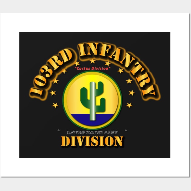 103rd Infantry Division - Cactus Wall Art by twix123844